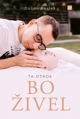 Predstavitev knjige Dušana Posleka: Ta otrok bo živel @ Muzej na prostem Rogatec